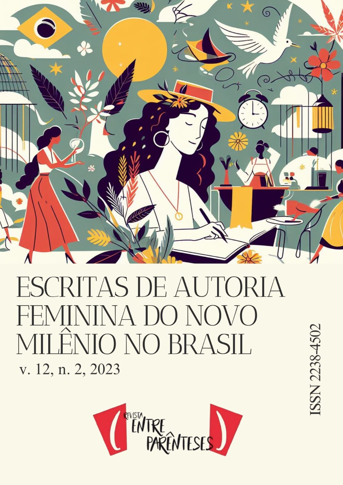 					Ver Vol. 12 Núm. 2 (2023): DOSIER ESCRITURA DE AUTORÍA FEMENINA BRASILEÑA DEL NUEVO MILENIO
				