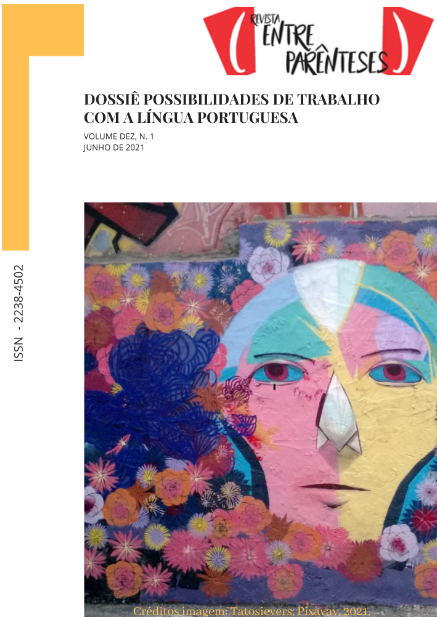 					Visualizar v. 10 n. 1 (2021): DOSSIÊ POSSIBILIDADES DE TRABALHO COM A LÍNGUA PORTUGUESA
				
